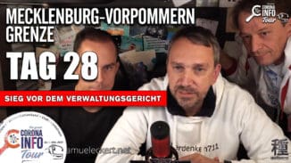 CORONA INFO Tour – Grenze MV | 2020-11-10 – Tag 28 – Sieg vor dem Verwaltungsgericht – auf nach Schwerin