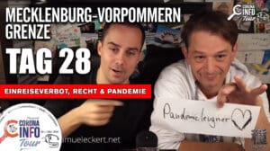 CORONA INFO Tour - Grenze MV | 2020-11-10 - Tag 28 - Einreiseverbot, Recht & Pandemie