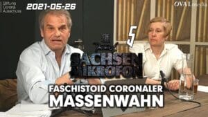 OSM 5 | Faschistoid Coronaler Massenwahn - 2021-05-26 → Das Offene Sachsen-Mikrofon | LIVE