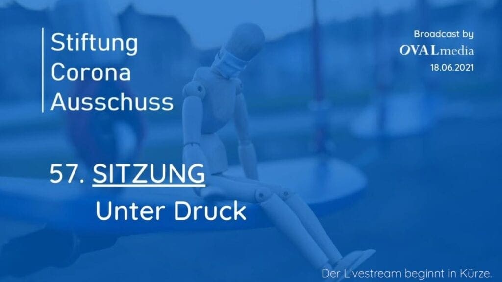 Corona-Ausschuß | SITZUNG 57 - Unter Druck