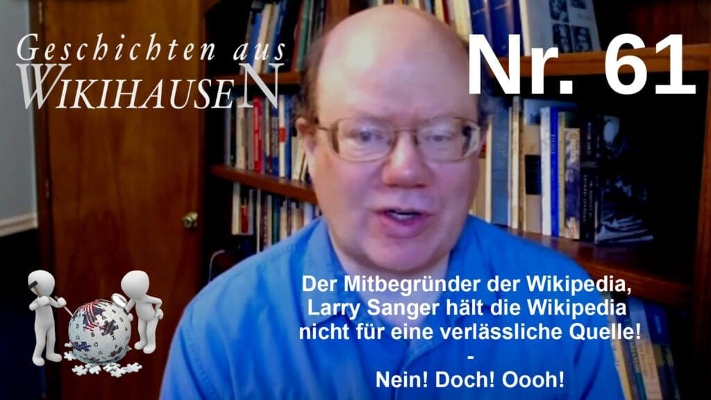 Wikihausen | SERIE - N°61 - „Die Wikipedia ist keine verlässliche Quelle“ - Larry Sanger