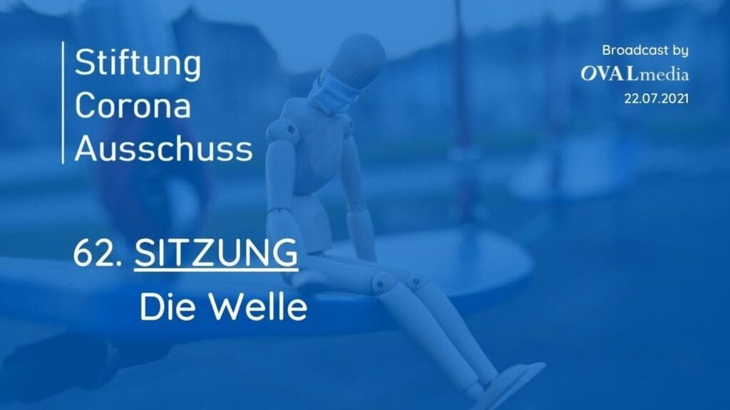 Corona-Ausschuß | SITZUNG 62 - Die Welle
