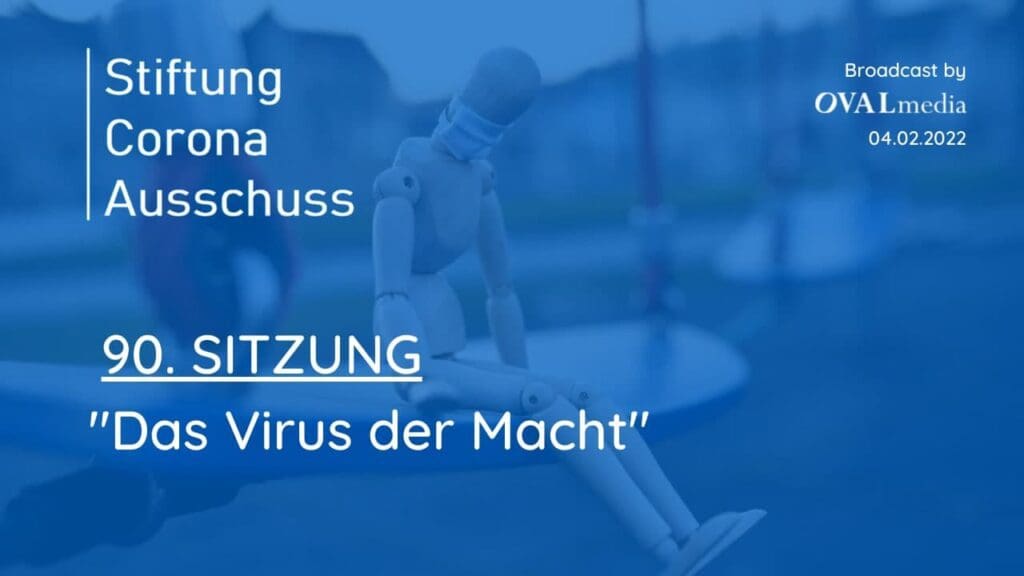 Corona-Ausschuß | SITZUNG 90 - Das Virus der Macht