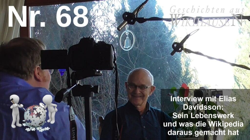 Wikihausen | SERIE - N°68 - Elias Davidssons Lebenswerk und was Wikipedia daraus gemacht hat - Interview