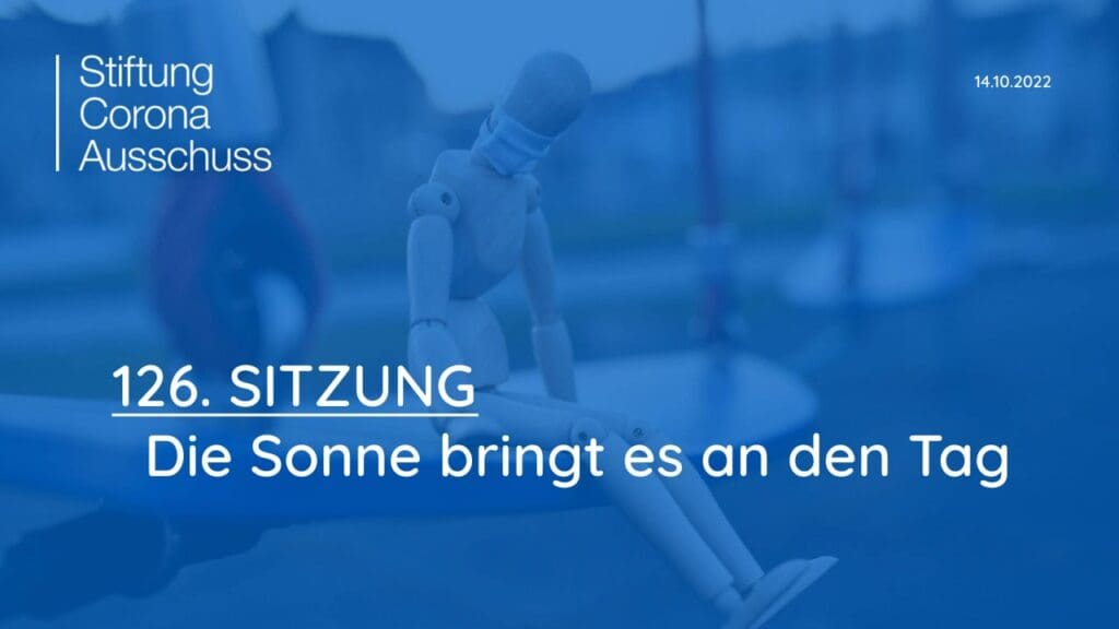 Corona-Ausschuß | SITZUNG 126 - Die Sonne bringt es an den Tag