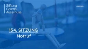 Stiftung Corona-Ausschuss | SITZUNG 154 - Notruf