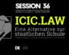 ICIC | SESSION 36 - Eine Alternative zur staatlichen Schule
