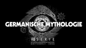 Germanische Mythologie | SERIE