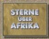 Auf den Spuren der Allmächtigen | SERIE - Erich von Däniken - 17 - Sterne über Afrika