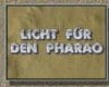 Auf den Spuren der Allmächtigen | SERIE - 20 - Licht für den Pharao - Erich von Däniken