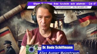 Warum Deutschland seine Geschichte nicht aufarbeitet | N°87 – 2025-03-18 – Bodo Schiffmann