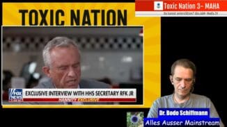 Boschimo des Tages | 2025-06-13 – Toxic Nation – Make America Healthy Again – Teil 3