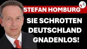 Stefan Homburg | 2025-07-04 - Wird Deutschland gezielt zerstört?