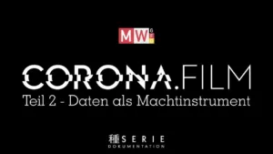 CORONA.FILM | SERIE - Teil 2 - Daten als Machtinstrument