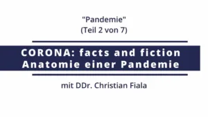 Corona: facts and fiction | N°2 - Pandemie