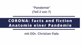 Corona: facts and fiction | N°2 – Pandemie