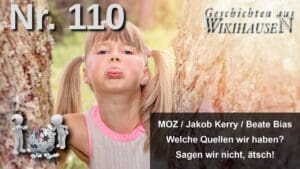 Wikihausen | SERIE - N°110 - Märkische Oderzeitung - Welche Quellen wir haben? Sagen wir nicht! Ätsch!