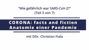 Corona: facts and fiction | N°3 - Wie gefährlich war SARS-CoV-2?
