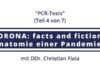 Corona: facts and fiction | N°4 – PCR-Tests