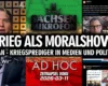 KRIEG als MORALSHOW – 2026-03-11 – IRAN – Kriegsprediger in MEDIEN und POLITIK ← OSM | AD HOC 16