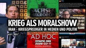KRIEG als MORALSHOW - 2026-03-11 - IRAN - Kriegsprediger in MEDIEN und POLITIK ← OSM | AD HOC 16