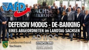 OSM | AD HOC 17 → DEFENSIV MODUS 2 - De-Banking eines Abgeordneten im LANDTAG von SACHSEN | 2026-03-18