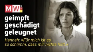 geimpft, geschädigt, geleugnet | SERIE – 2026-03-03 – „Für mich ist es so schlimm, dass mir nichts hilft.“