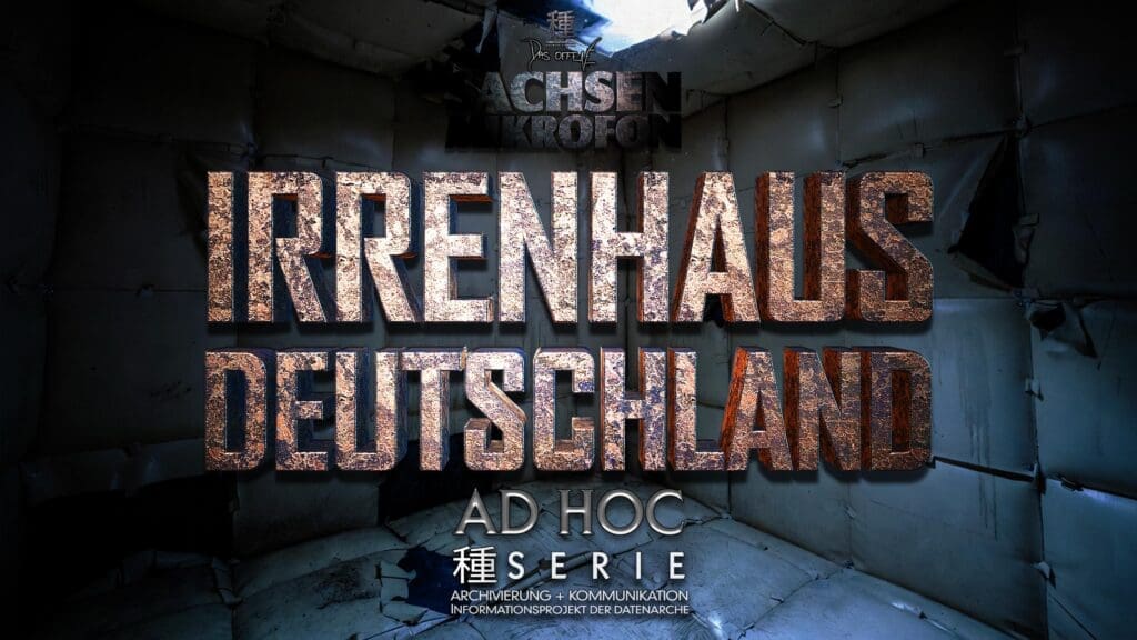 Irrenhaus Deutschland | SERIE ← OSM | AD HOC