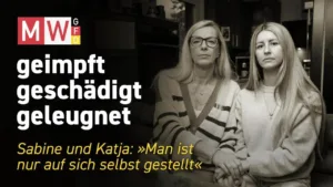geimpft, geschädigt, geleugnet | SERIE - 2026-05-05 - Sabine Mertens und Katja Lohrum: Man ist nur auf sich selbst gestellt
