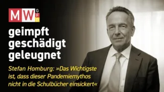 geimpft, geschädigt, geleugnet | SERIE – 2026-06-03 – Das Wichtigste ist, dass dieser Pandemiemythos nicht in die Schulbücher einsickert – Prof. Stefan Homburg